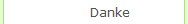 Danke